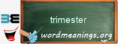 WordMeaning blackboard for trimester